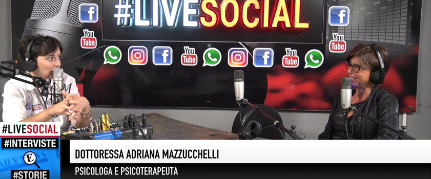 Dott.ssa Adriana Mazzucchelli - intervista Live Social Radio